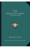The House of Aspen: A Tragedy (1830)(English)