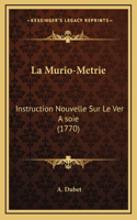 La Murio-Metrie