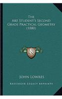 The Art Student's Second Grade Practical Geometry (1880)