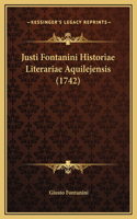 Justi Fontanini Historiae Literariae Aquilejensis (1742)