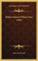 Relative Masses Of Binary Stars (1905)