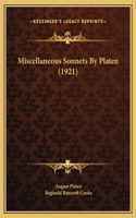 Miscellaneous Sonnets By Platen (1921)