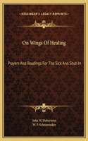 On Wings Of Healing