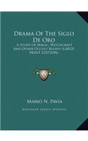 Drama Of The Siglo De Oro