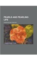 Pearls and Pearling Life