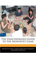 The Unauthorized Guide to the Monopoly Game: (English)