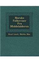 Norske Folkeviser Fra Middelalderen