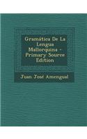 Gramatica de La Lengua Mallorquina