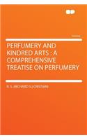 Perfumery and Kindred Arts