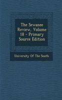 The Sewanee Review, Volume 18 - Primary Source Edition