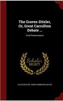 The Graves-Ditzler, Or, Great Carrollton Debate ...