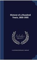 History of a Hundred Years, 1805-1905