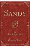 Sandy (Classic Reprint): (English)