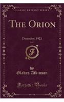 The Orion, Vol. 7: December, 1922 (Classic Reprint)