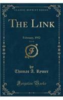 The Link, Vol. 10: February, 1952 (Classic Reprint): February, 1952 (Classic Reprint)