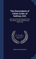 Descendants of Calvin Locke, of Sullivan, N.H.