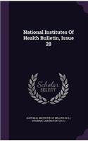 National Institutes of Health Bulletin, Issue 28