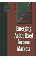 Emerging Asian Fixed Income Markets