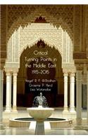 Critical Turning Points in the Middle East