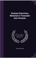 German Exercises, Material to Translate Into German