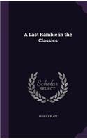 A Last Ramble in the Classics