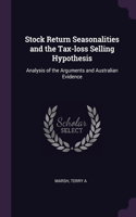 Stock Return Seasonalities and the Tax-loss Selling Hypothesis