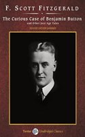 Curious Case of Benjamin Button and Other Jazz Age Tales: And Other Jazz Age Tales