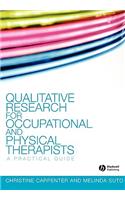 Qualitative Research for Occupational and Physical Therapists