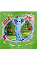 In The Night Garden: Where is Igglepiggle's Blanket?