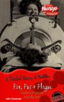 Freestyle Express: Painful History Medicine: Pox, Pus & Plague: Disease Paperback: (A Painful History of Medicine)