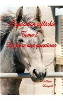 L'equitation Reflechie - La Foire Aux Questions.