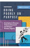 Doing Poorly on Purpose