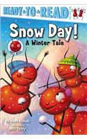 Snow Day!: A Winter Tale (Ready-To-Read Pre-Level 1)