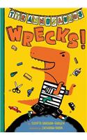 Tyrannosaurus Wrecks!