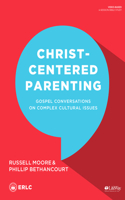 Christ-Centered Parenting - Bible Study Book