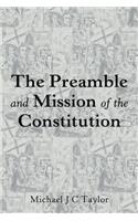 Preamble and Mission of the Constitution