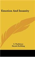 Emotion And Insanity