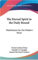 The Eternal Spirit in the Daily Round