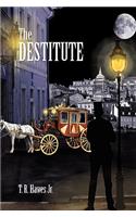 The Destitute: (English)