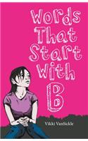 Words That Start with B