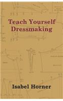 Teach Yourself Dressmaking