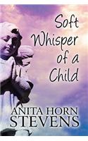 Soft Whisper of a Child