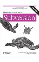 Version Control with Subversion: Next Generation Open Source Version Control