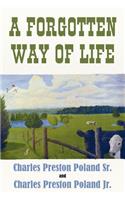 A Forgotten Way of Life