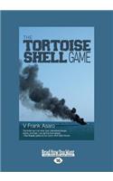 The Tortoise Shell Game (Large Print 16pt)