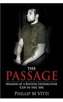 Passage: Memoir of a Boston Undercover Cop in the '60s