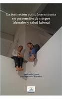 formación como herramienta en prevención de riesgos laborales y salud laboral