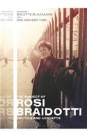 Subject of Rosi Braidotti