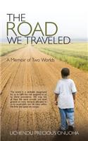 The Road We Traveled: A Memoir of Two Worlds(English)