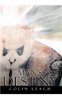 Man's Destiny